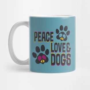 Peace Love Dogs Mug